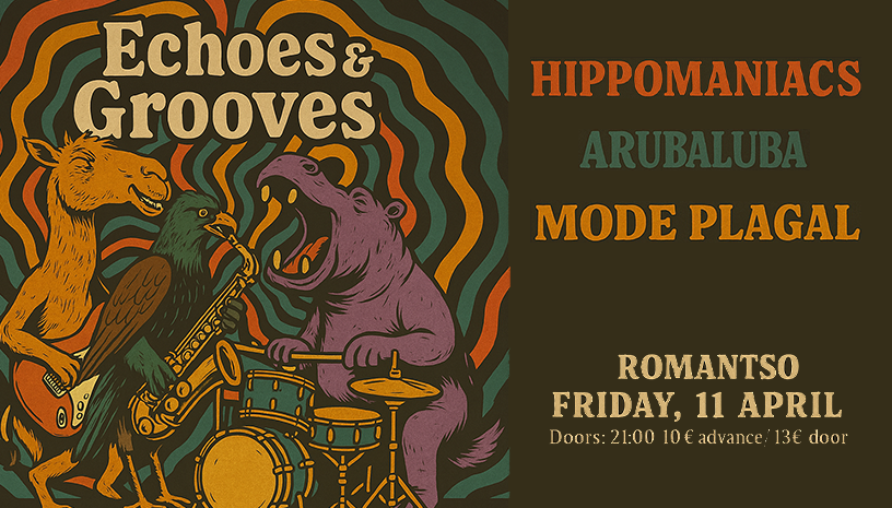 Poster for “Echoes & Grooves” Mode Plagal | Arubaluba | Hippomaniacs at Romantso