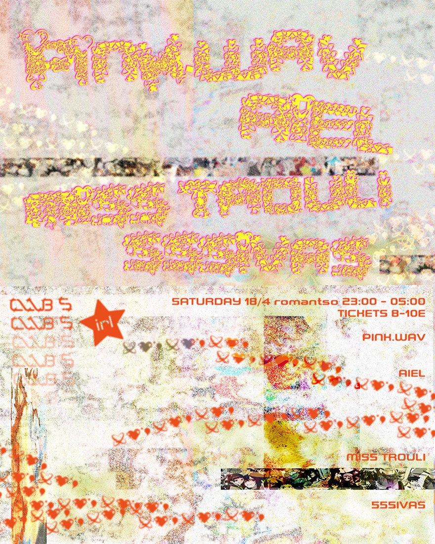 Poster for CLUB 5 ✮ IRL 1 YEAR ANNIVERSARY w/ Pink.wav, Aiel, Miss Trouli, 555IVAS 