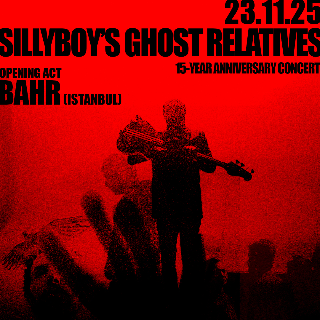 Poster for Sillyboy's Ghost Relatives Special Live Event at Romantso // Openinc act: BAHR (TR)