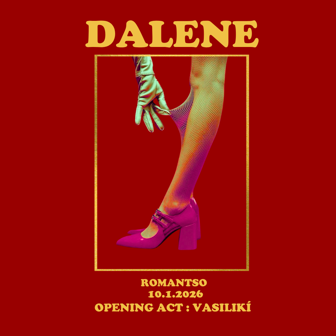 Poster for DALENE LIVE at ROMANTSO / opening act : VASILIKÍ